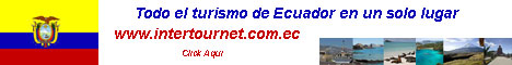 Hoteles en Ecuador Agencias de Turismo en Ecuador Alquiler de Casas y Departamentos en Ecuador Consultas y Reservas on line